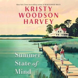 Summer State of Mind - Harvey, Kristy Woodson (CDs)