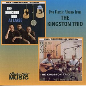 Kingston Trio at Large: Here We Go Again - Kingston Trio (CDs)