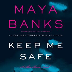 Keep Me Safe: 1 - Banks, Maya (CDs)