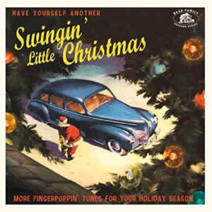 HAVE YOURSELF ANOTHER SWINGIN' LITTLE CHRISTMAS-V/A (CDs)