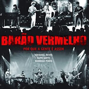 Barão Vermelho: Por Que A Gente É Assim - Goffi, Guto (CDs)