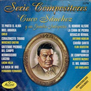 Cuco Sanchez Y Sus Grandes Interpretes (CDs)