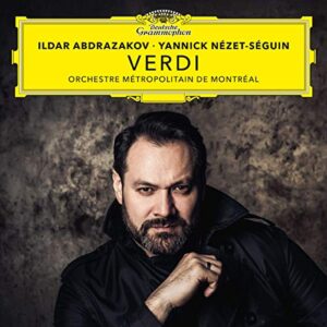 Verdi - Abdrazakov/Nezet-Seguin/Orchestre Metropolitain (CDs)