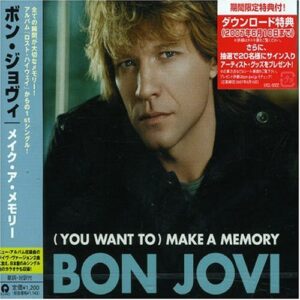 You Want to: Make a Memory - BON JOVI (CDs)