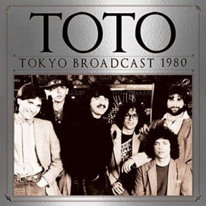 Tokyo Broadcast 1980 - Toto (CDs)