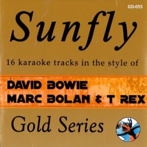 Sunfly Gold Series Karaoke CDG GD-055 David Bowie, Marc Bolan & T Rex - In The Style of David Bowie, Marc Bolan & T rex (CDs)