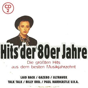 HlTS der 8 0 e r Jahre (2) - Peter Kent Gazebo The Flying Pickets Pat Benatar Duran Duran (CDs)