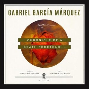 Chronicle of a Death Foretold Lib/E: Library Edition - García Márquez, Gabriel (CDs)