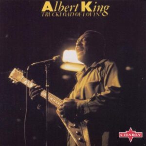 Truckload of Lovin - King, Albert (CDs)