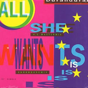 All She Wants Is - Duran Duran (Discos de Vinil)