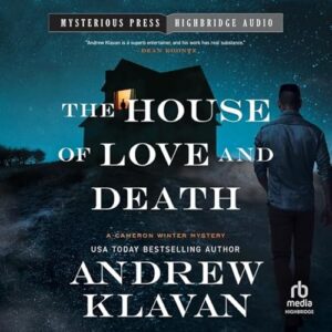 The House of Love and Death: 3 - Klavan, Andrew (CDs)