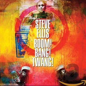 Boom! Bang! Twang! - ELLIS,STEVE (CDs)