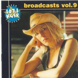 KGSR Broadcasts, Vol. 9 by Various Artists (2001-10-20) - Various Artists (CDs)