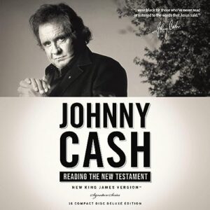 Johnny Cash Reading the New Testament Audio Bible - New King James Version, Nkjv: New Testament: NKJV Audio Bible - Nelson, Thomas (CDs)