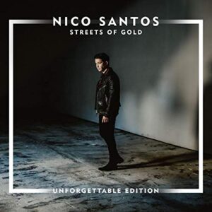Streets Of Gold (Unforgettable Edition) - Santos, Nico (CDs)