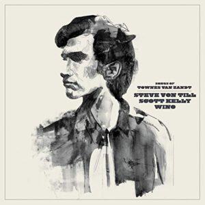 Songs of Townes Van Zandt - Steve Von Till (CDs)