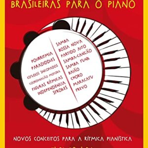 Rítmicas e Levadas Brasileiras Para o Piano. Novos Conceitos Para Rítmica Pianística (+ CD) - Collura, Turi (CDs)