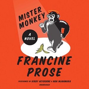 Mister Monkey Lib/E - Prose, Francine (CDs)