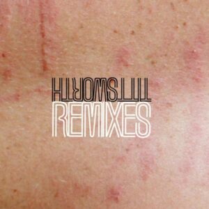 Remixes - Tittsworth (CDs)