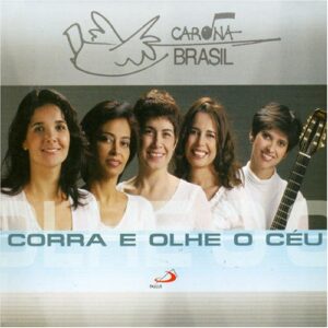 Corra E Olhe O Ceu - Corona Brasil (CDs)