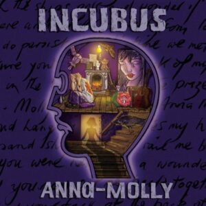 Anna-Molly - Incubus (CDs)