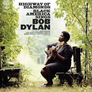 Highway Of Diamonds: Black America Sings Bob Dylan / Various - Highway of Diamonds: Black America Sings Bob Dylan (CDs)