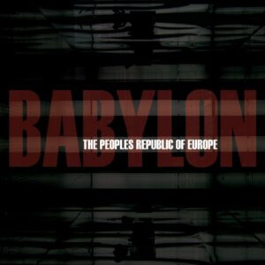 Babylon - Peoples Republic of Europe (CDs)