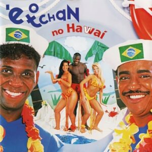CD É O Tchan - No Hawaií - É O Tchan (CDs)