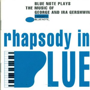 Rhapsody in Blue: Blue Note Plays the Music of George and Ira Gershwin - Various (CDs)