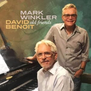 Old Friends - Mark Winkler and David Benoit (CDs)