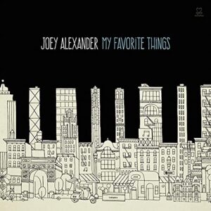 My Favorite Things - Joey Alexander (CDs)