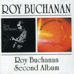 Roy Buchanan/ Second Album by Roy Buchanan (2002-04-23) (CDs)