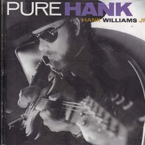 Pure Hank - Hank Williams Jr. (CDs)