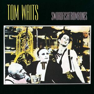 Swordfishtrombones - Tom Waits (CDs)