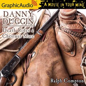 Death Rides a Chestnut Mare [Dramatized Adaptation] - Compton, Ralph (CDs)