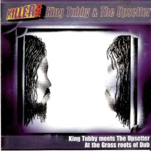 King Tubby Meets the Upsetter At the Grass Roots of Dub (CDs)