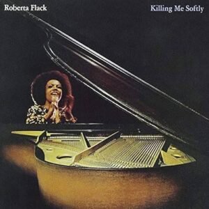 Killing Me Softly - Roberta Flack (CDs)