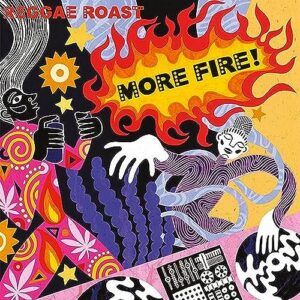 More Fire! - Reggae Roast (CDs)