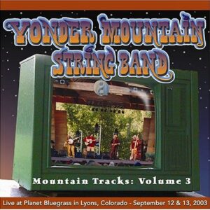 Mountain Tracks 3 - Yonder Mountain String Band (CDs)