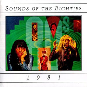 Sounds Of The Eighties - 1981 - Various Artists (CDs)
