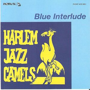 Blue Interlude - Harlem Jazz Camels (CDs)