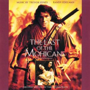 Last of Mohicans - Music by Jones/Edelman (CDs)
