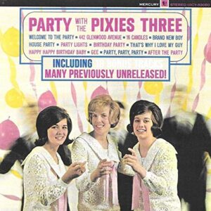 Party - The Pixies Three (CDs)