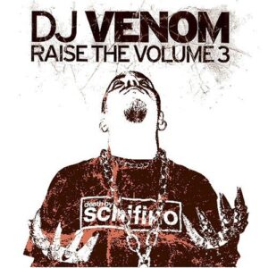Raise the Volume 3 - Dj Venom (CDs)
