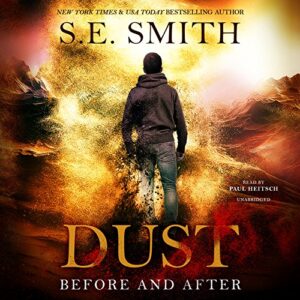 Dust: Before and After (Dust Series, Book 1) - Smith, S. E. (CDs)