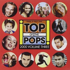 Vol. 3-Top of the Pops [Audio CD] Various Artists; Britney Spears; Kylie Minogue; Samantha Mumba and Moby (CDs)