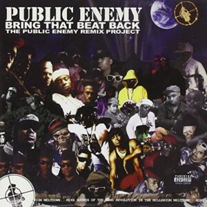Bring That Beat Back - Public Enemy (CDs)