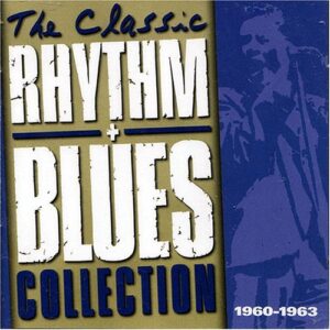Time Life: The Classic Rhythm + Blues Collection 1960-1963 [Audio CD] Martha and the Vandellas; Mary Wells; Lee Dorsey; Booker T. and the MG's; Stevie Wonder; The Chiffons; Buster Brown; Ike and Tina Turner; The Marvelettes and Various Artists (CDs)