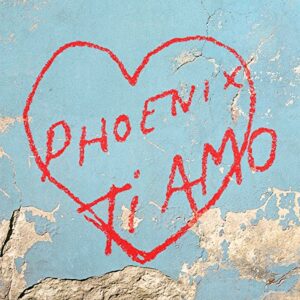 Phoenix - Ti Amo [CD] - Phoenix (CDs)