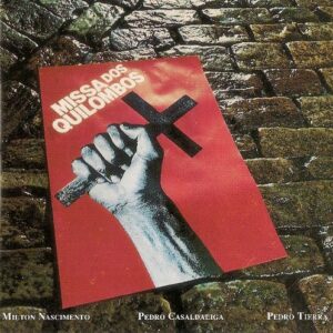 Missa Dos Quilombo - Milton Nascimento (CDs)